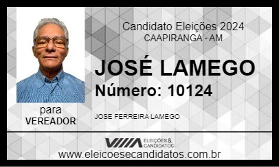 Candidato JOSÉ LAMEGO 2024 - CAAPIRANGA - Eleições