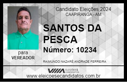 Candidato SANTOS DA PESCA 2024 - CAAPIRANGA - Eleições