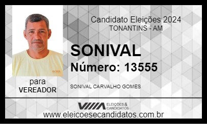 Candidato SONIVAL 2024 - TONANTINS - Eleições