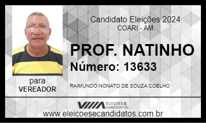 Candidato PROF. NATINHO 2024 - COARI - Eleições