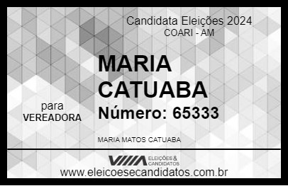 Candidato MARIA CATUABA 2024 - COARI - Eleições