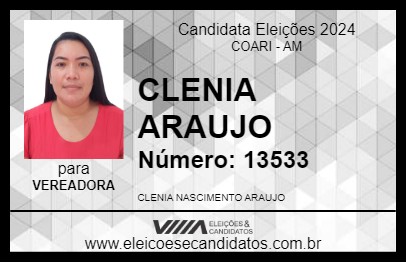 Candidato CLENIA ARAUJO 2024 - COARI - Eleições