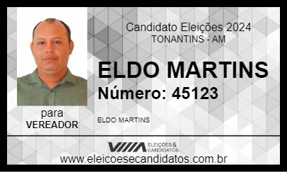 Candidato ELDO MARTINS 2024 - TONANTINS - Eleições