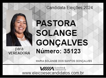 Candidato PASTORA SOLANGE GONÇALVES 2024 - COARI - Eleições