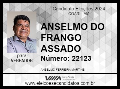 Candidato ANSELMO DO FRANGO ASSADO 2024 - COARI - Eleições