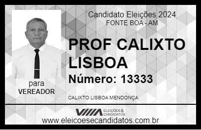 Candidato PROF CALIXTO LISBOA 2024 - FONTE BOA - Eleições