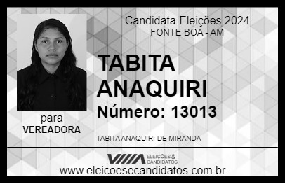 Candidato TABITA ANAQUIRI 2024 - FONTE BOA - Eleições