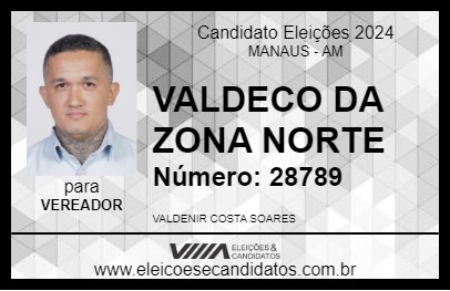 Candidato VALDECO DA ZONA NORTE 2024 - MANAUS - Eleições