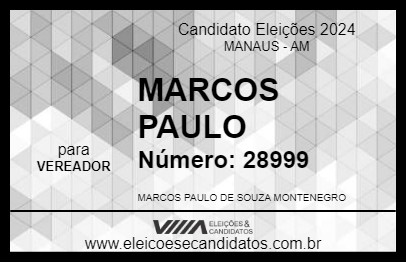 Candidato MARCOS PAULO 2024 - MANAUS - Eleições