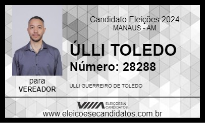 Candidato ÚLLI TOLEDO 2024 - MANAUS - Eleições