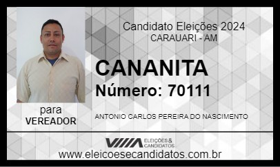 Candidato CANANITA 2024 - CARAUARI - Eleições