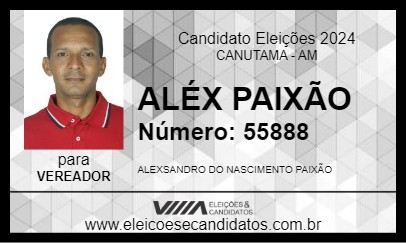 Candidato ALÉX PAIXÃO 2024 - CANUTAMA - Eleições