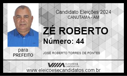 Candidato ZÉ ROBERTO 2024 - CANUTAMA - Eleições