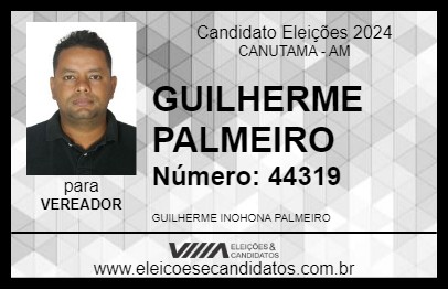 Candidato GUILHERME PALMEIRO 2024 - CANUTAMA - Eleições