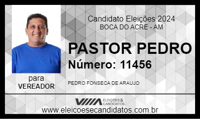 Candidato PASTOR PEDRO 2024 - BOCA DO ACRE - Eleições