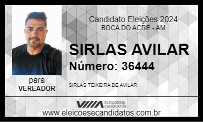 Candidato SIRLAS AVILAR 2024 - BOCA DO ACRE - Eleições