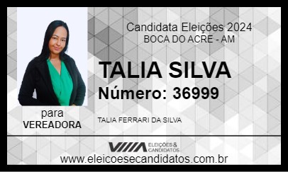 Candidato TALIA SILVA 2024 - BOCA DO ACRE - Eleições