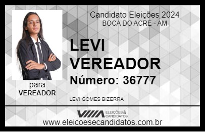 Candidato LEVI VEREADOR 2024 - BOCA DO ACRE - Eleições