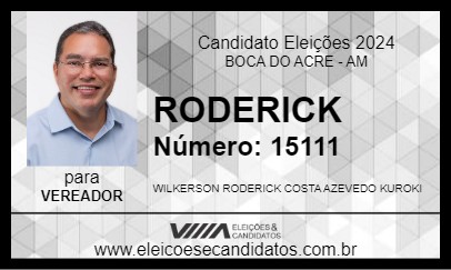 Candidato RODERICK 2024 - BOCA DO ACRE - Eleições