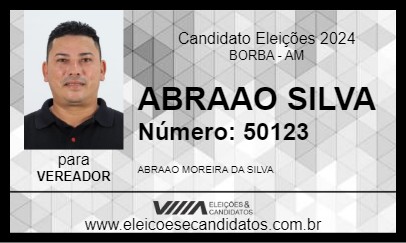 Candidato ABRAAO SILVA 2024 - BORBA - Eleições