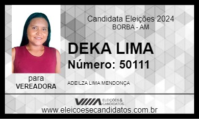 Candidato DEKA LIMA 2024 - BORBA - Eleições