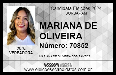 Candidato MARIANA DE OLIVEIRA 2024 - BORBA - Eleições