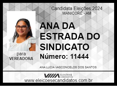 Candidato ANA DA ESTRADA DO SINDICATO 2024 - MANICORÉ - Eleições