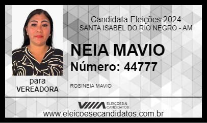 Candidato NEIA MAVIO 2024 - SANTA ISABEL DO RIO NEGRO - Eleições