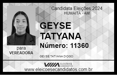 Candidato GEYSE TATYANA 2024 - HUMAITÁ - Eleições