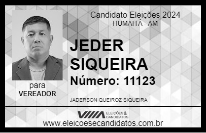 Candidato JEDER SIQUEIRA 2024 - HUMAITÁ - Eleições