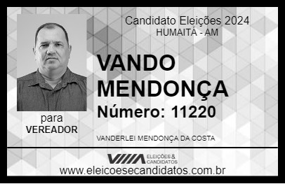 Candidato VANDO MENDONÇA 2024 - HUMAITÁ - Eleições