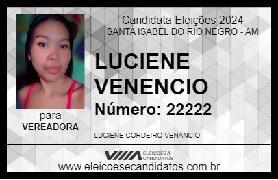 Candidato LUCIENE VENENCIO 2024 - SANTA ISABEL DO RIO NEGRO - Eleições