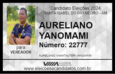 Candidato AURELIANO YANOMAMI 2024 - SANTA ISABEL DO RIO NEGRO - Eleições