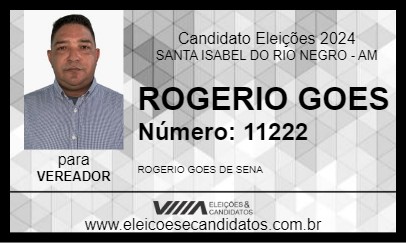 Candidato ROGERIO GOES 2024 - SANTA ISABEL DO RIO NEGRO - Eleições