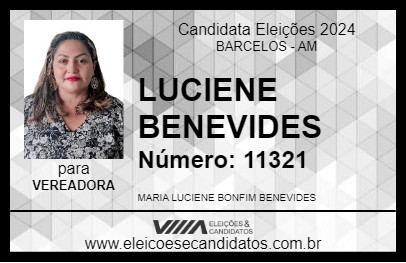 Candidato LUCIENE BENEVIDES 2024 - BARCELOS - Eleições