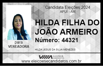 Candidato HILDA FILHA DO JOÃO ARMEIRO 2024 - APUÍ - Eleições