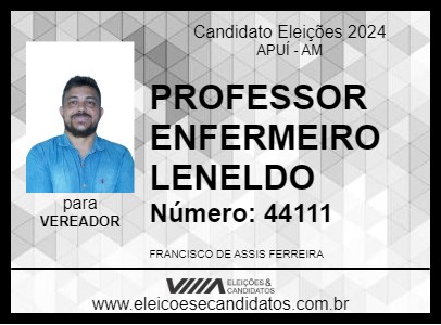 Candidato PROFESSOR ENFERMEIRO LENELDO 2024 - APUÍ - Eleições