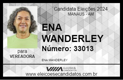 Candidato ENA WANDERLEY 2024 - MANAUS - Eleições