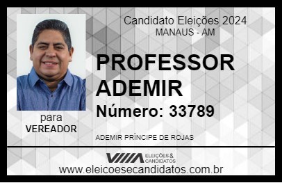 Candidato PROFESSOR ADEMIR 2024 - MANAUS - Eleições