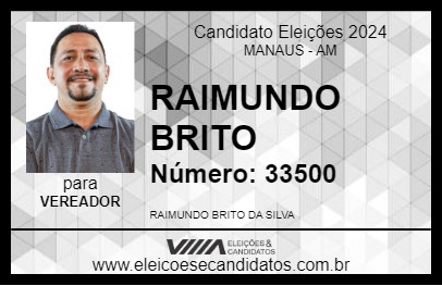 Candidato RAIMUNDO BRITO 2024 - MANAUS - Eleições