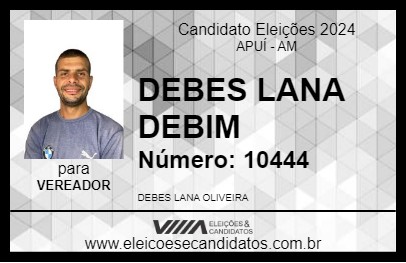 Candidato DEBES LANA DEBIM 2024 - APUÍ - Eleições