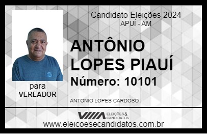 Candidato ANTÔNIO LOPES PIAUÍ 2024 - APUÍ - Eleições