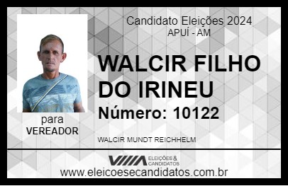 Candidato WALCIR FILHO DO IRINEU 2024 - APUÍ - Eleições