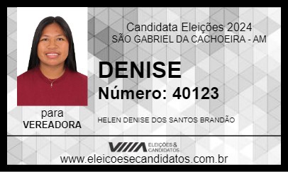 Candidato DENISE 2024 - SÃO GABRIEL DA CACHOEIRA - Eleições