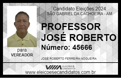 Candidato PROFESSOR JOSÉ ROBERTO 2024 - SÃO GABRIEL DA CACHOEIRA - Eleições