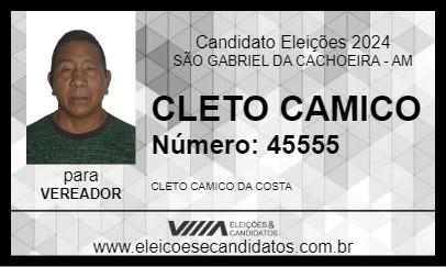 Candidato CLETO CAMICO 2024 - SÃO GABRIEL DA CACHOEIRA - Eleições