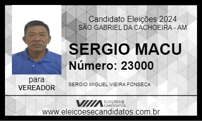 Candidato SERGIO MACU 2024 - SÃO GABRIEL DA CACHOEIRA - Eleições