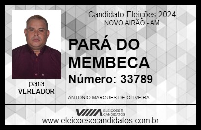 Candidato PARÁ DO MEMBECA 2024 - NOVO AIRÃO - Eleições