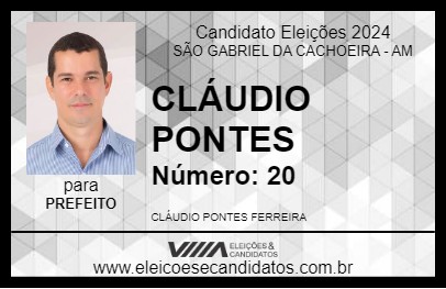 Candidato CLÁUDIO PONTES 2024 - SÃO GABRIEL DA CACHOEIRA - Eleições