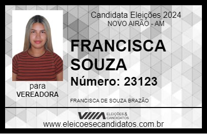 Candidato FRANCISCA SOUZA 2024 - NOVO AIRÃO - Eleições